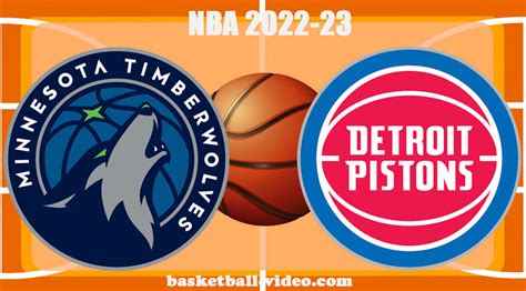 Detroit Pistons Vs Timberwolves .